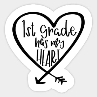 1st Grade Has My Heart Cute Teacher Sticker